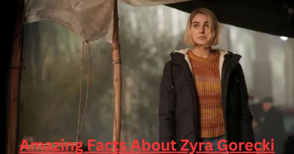 Amazing Facts About Zyra Gorecki