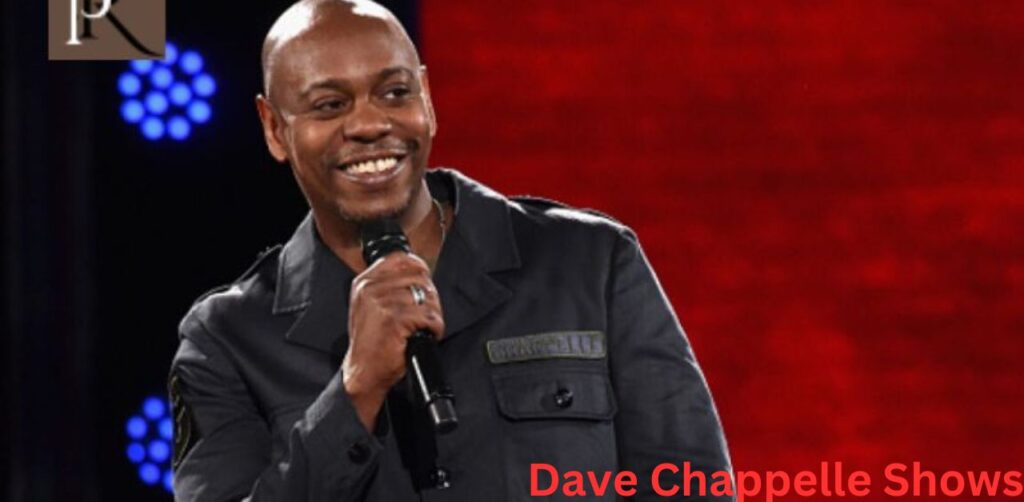 Dave Chappelle Shows