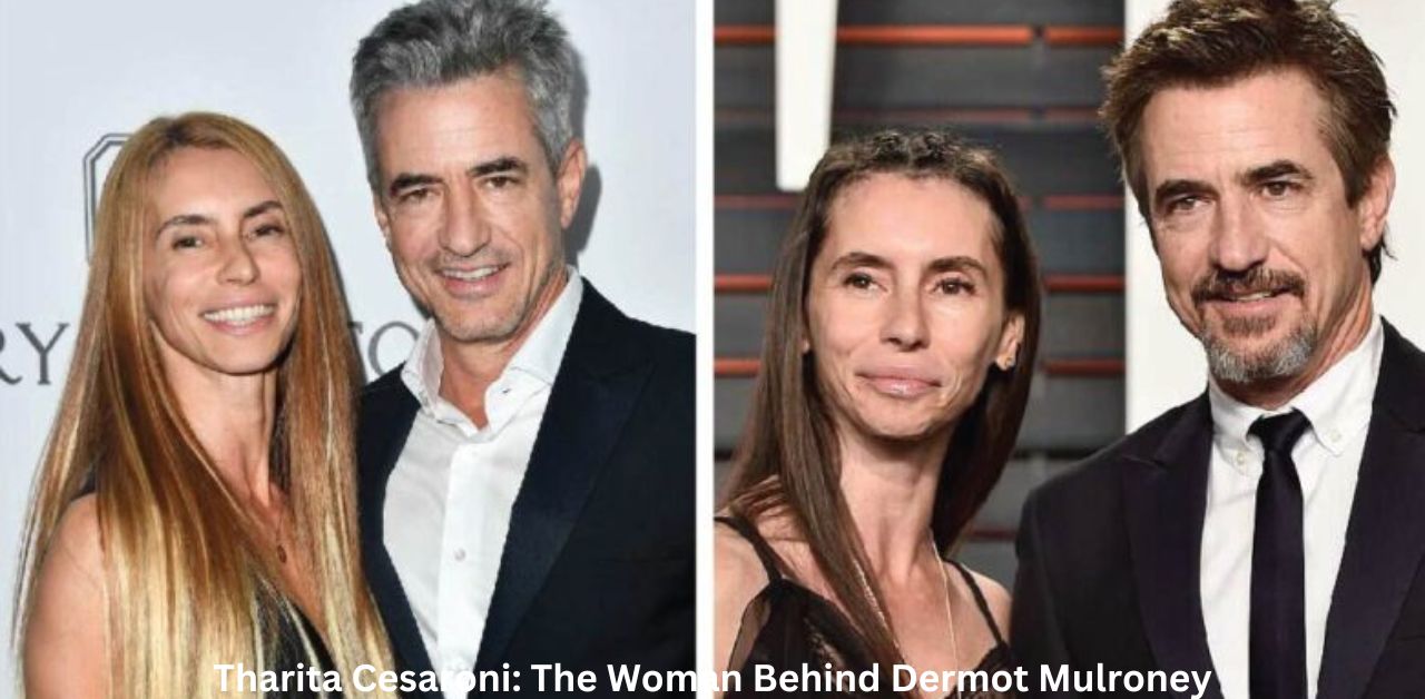 Tharita Cesaroni The Woman Behind Dermot Mulroney