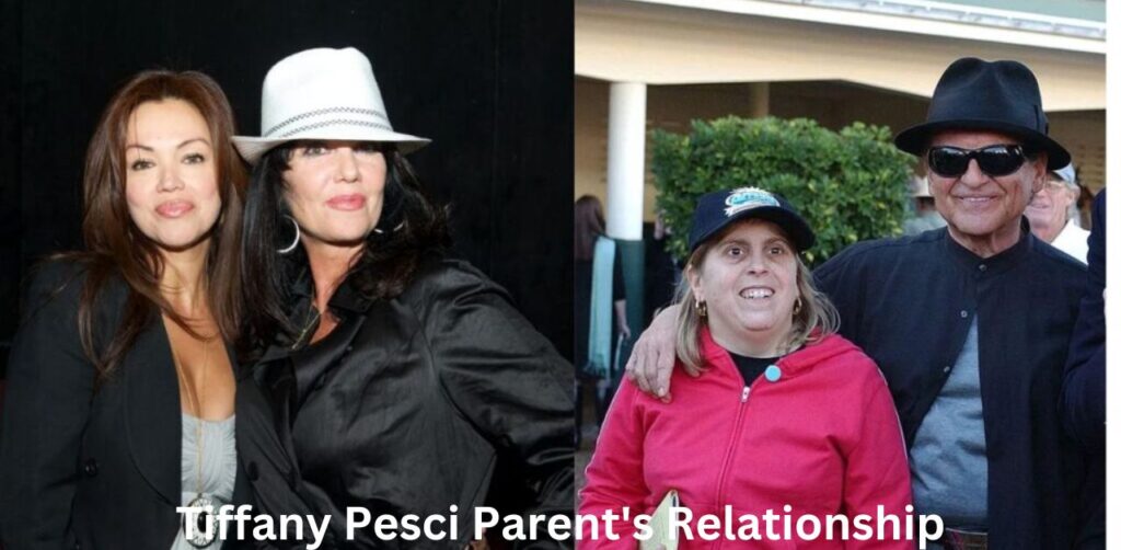 Tiffany Pesci Parent's Relationship