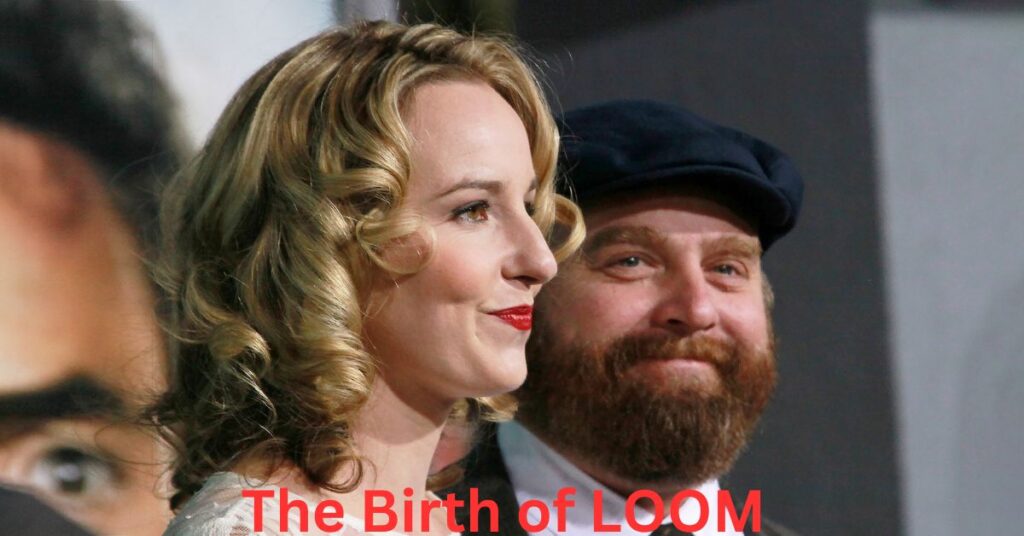 The Birth of LOOM