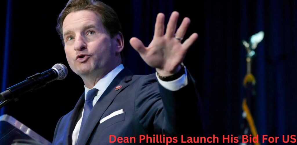 When Did Dean Phillips Launch His Bid For US President